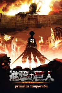 Shingeki No Kyojin Dublado Temporada 1