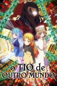Isekai Ojisan Temporada 1