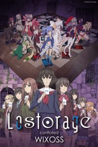 Lostorage Incited WIXOSS Temporada 2