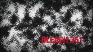 Bleach 1 Episodio 351