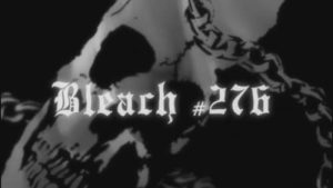 Bleach 1 Episodio 276