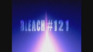 Bleach 1 Episodio 121