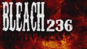 Bleach 1 Episodio 236