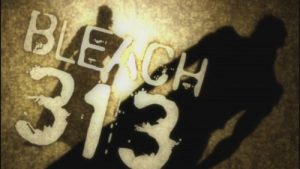 Bleach 1 Episodio 313