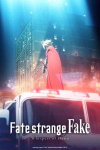 Fate Strange Fake -Whispers of Dawn- Temporada 1