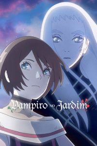 Vampire in the Garden Temporada 1