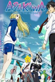 Arakawa Under the Bridge Temporada 1