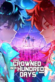 Crowned in a Hundred Days